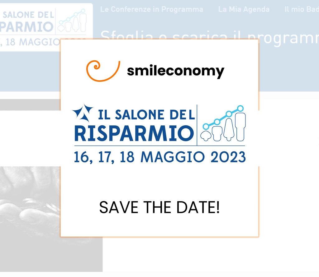 Save the date! 18 maggio ore 11 al Salone del Risparmio! - smileconomy