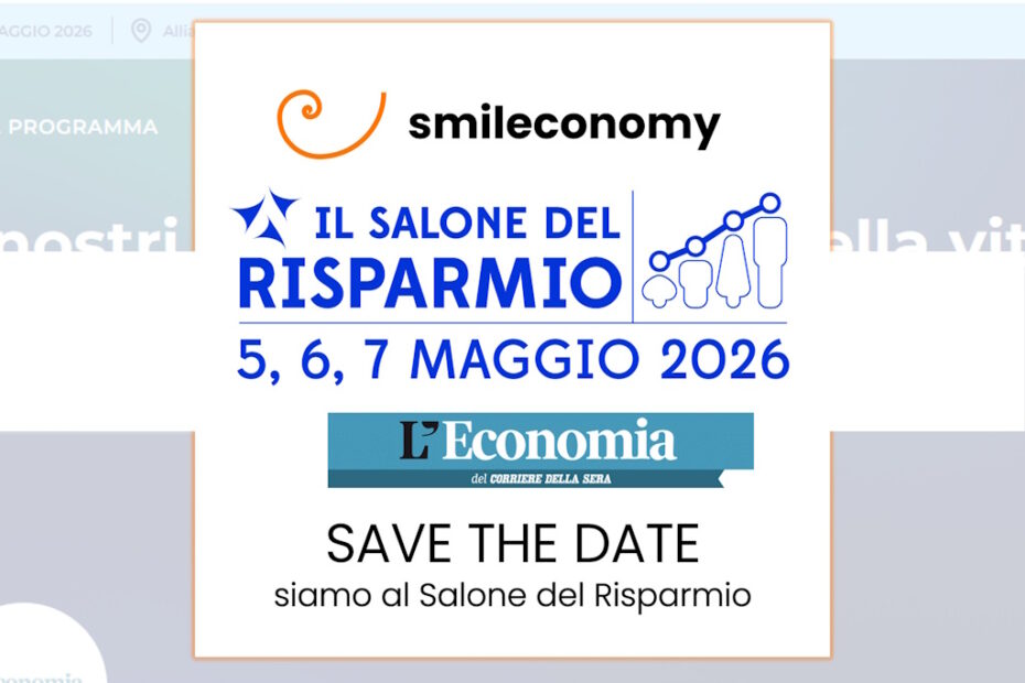 Save the date! Il 7 maggio alle ore 10.30 saremo al Salone del Risparmio!